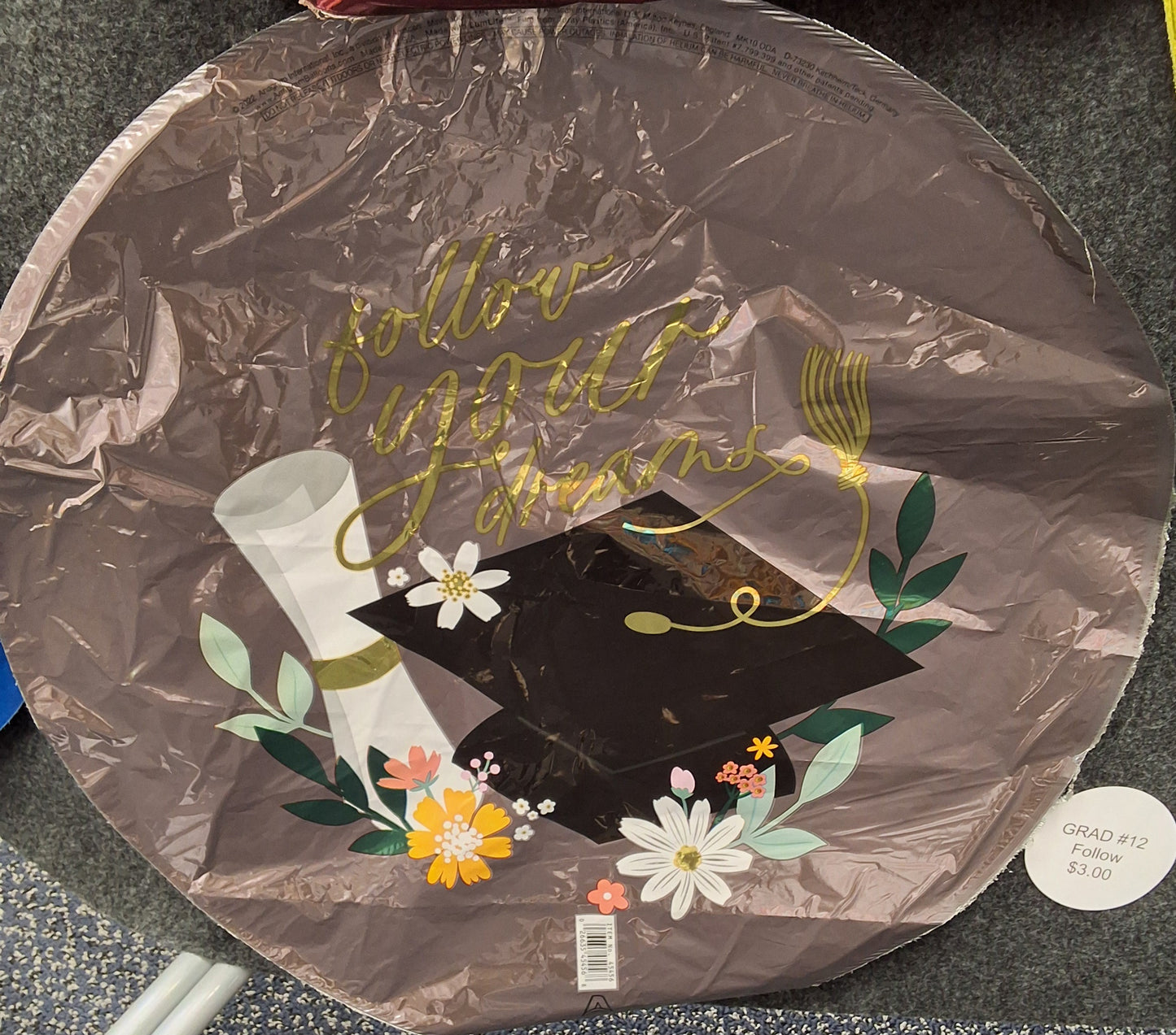 Graduation Follow Your Dreams Mylar 18in