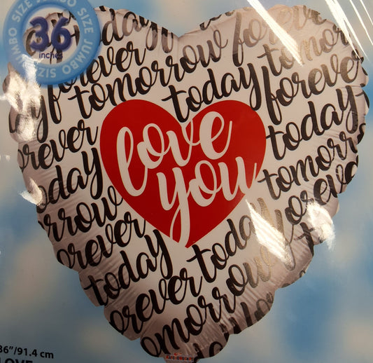 36" Love u Today Tomorrow Forever Mylar Balloon