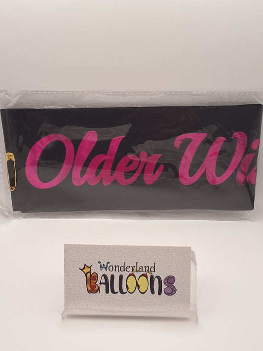Black and Bright Pink "Older, Wiser, Hotter" Bday Sash