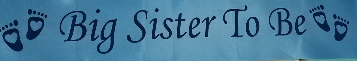 Light Blue "Big Sister to Be" Sash